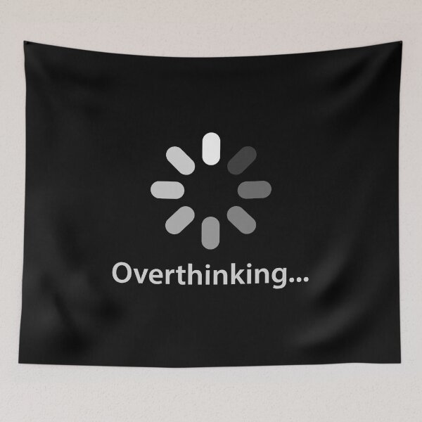 Item preview, Overthinking Loading Sign - Funny Overthink designed and sold by T-shirt For You.