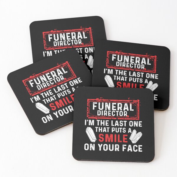 Item preview, Last One That Puts A Smile On Your Face Funeral Director designed and sold by StrongShirts.