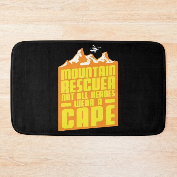 Item preview, Mountain Rescuer Not All Superheroes Wear A Cape Search designed and sold by StrongShirts.