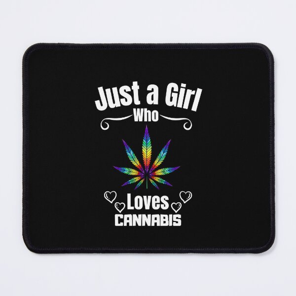 Item preview, Just a Girl Who loves Cannabis designed and sold by WaguinhoTex.
