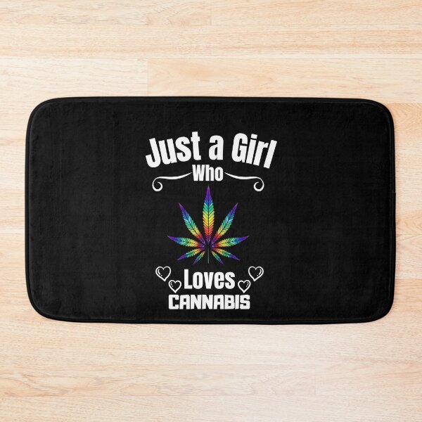 Item preview, Just a Girl Who loves Cannabis designed and sold by WaguinhoTex.