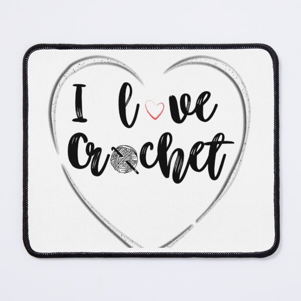 Item preview, I love crochet - crochet quote - crochet saying - crochet hobby designed and sold by ThatCrochetGirl.