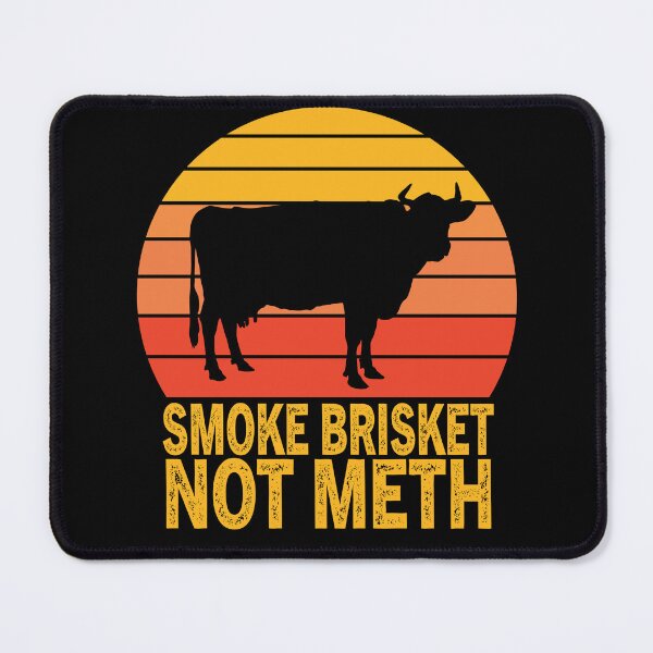 Item preview, Smoke Brisket Not Meth BBQ Barbecue Lovers designed and sold by Luna1Shop.