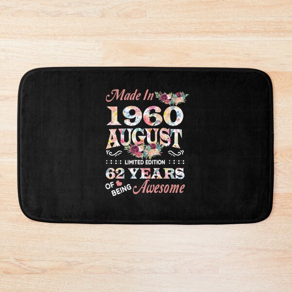 Item preview, August Flower Made In 1960 62 Years Of Being Awesome  designed and sold by KathrineSandnes.