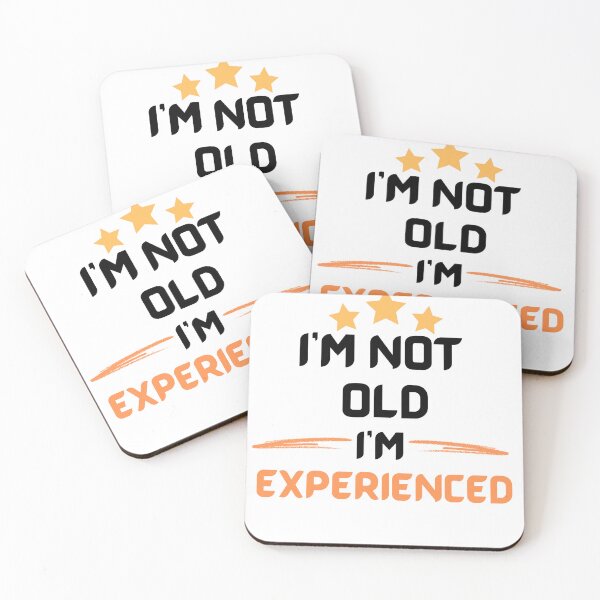 Item preview, I'm Not Old I'm Experienced , Father Daddy Design designed and sold by Hab2.