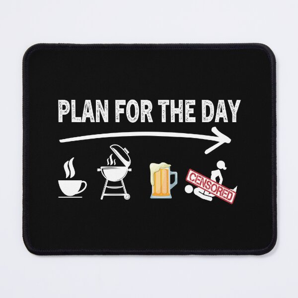 Item preview, Plan For The Day Coffee BBQ Beer designed and sold by Luna1Shop.