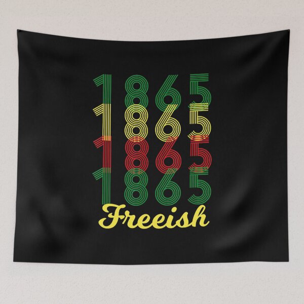 Item preview, 1865 FREEISH JUNETEENTH INDEPENDENCE FREEDOM DAY designed and sold by lukas69graphic.