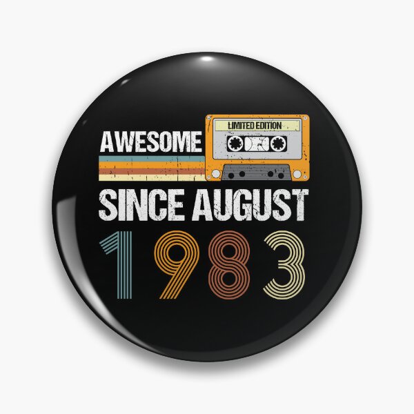 Item preview, Awesome Since August 1983 | Made In 1983 | August Birthday Quotes designed and sold by AMINE  ★★★★★.