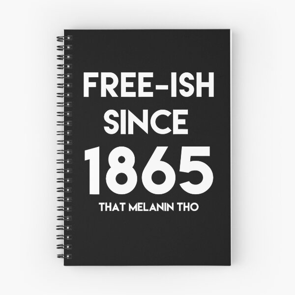 Item preview, FREE-ISH SINCE 1865 JUNETEENTH INDEPENDENCE FREEDOM DAY designed and sold by lukas69graphic.
