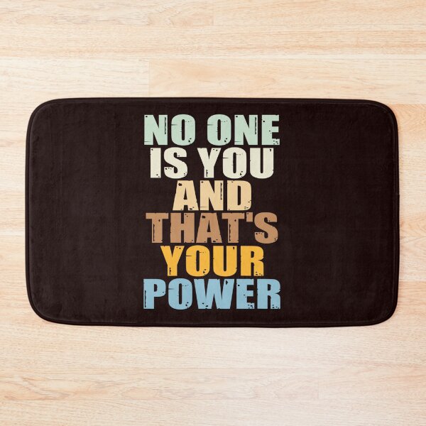 Item preview, No One Is You And Thats Your Power designed and sold by RolandMills.