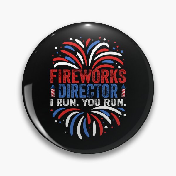 Artikelvorschau, 4. Juli USA Fireworks Director I Run You Run Funny entworfen und verkauft von EIMgraphic.