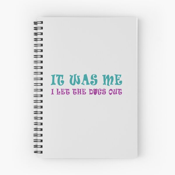 Item preview, It was me, I let the dogs out! designed and sold by Mad Monkey Shop.