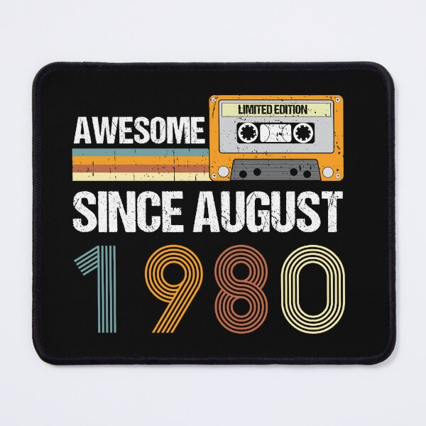 Item preview, Awesome Since August 1980 | Made In 1980 | August Birthday Quotes designed and sold by AMINE  ★★★★★.