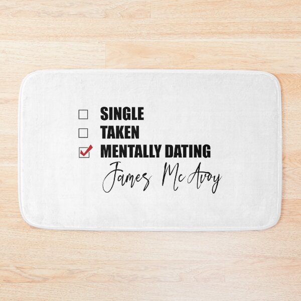 Item preview, Mentally Dating James McAvoy designed and sold by Bend-The-Trendd.