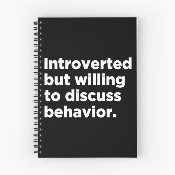 Item preview, Introverted But Willing To Discuss Behavior  designed and sold by T-shirt For You.