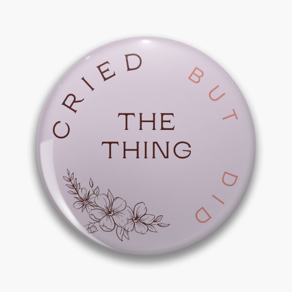 Item preview, CRIED BUT DID THE THING LOVELY DESIGN PINK designed and sold by Hohohaxi.