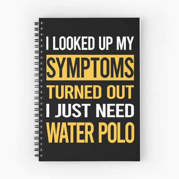Item preview, Funny My Symptoms Water Polo designed and sold by kerry8d7dlaurie.