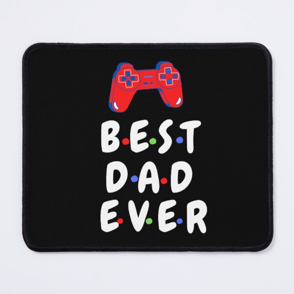 Item preview, Gamer Best Dad Ever ,Happy Fathers day designed and sold by DeeCeeFashion.