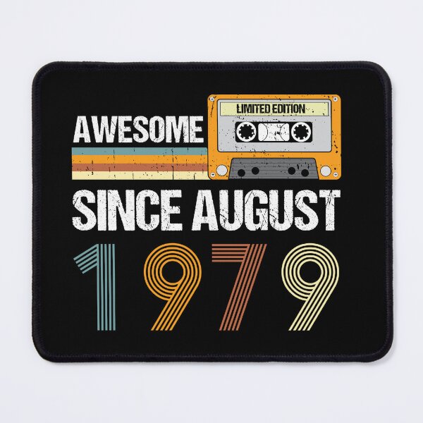 Item preview, Awesome Since August 1979 | Made In 1979 | August Birthday Quotes designed and sold by AMINE ★★★★★.