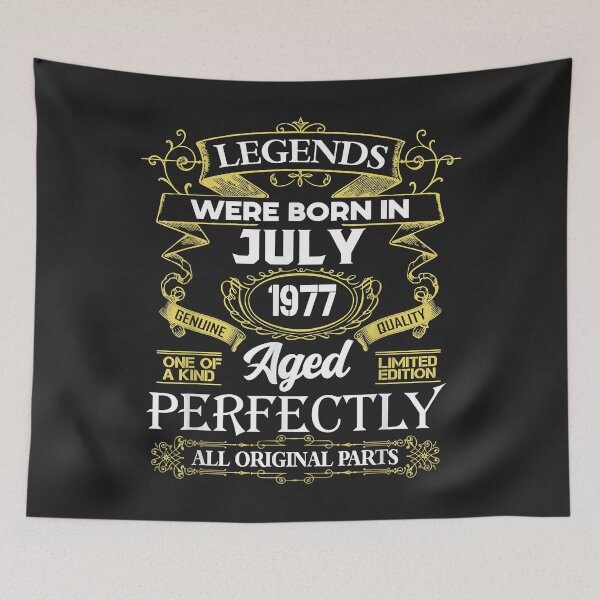 Item preview, Legends Were Born In July 1977 45th Birthday 45 Year Old designed and sold by Corelli87.