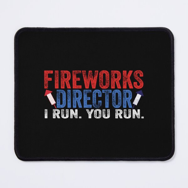 Item preview, Funny Fireworks Director I Run You Run 4th of July Patriotic designed and sold by EIMgraphic.