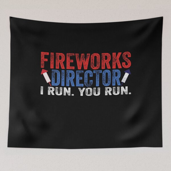 Item preview, Funny Fireworks Director I Run You Run 4th of July Patriotic designed and sold by EIMgraphic.
