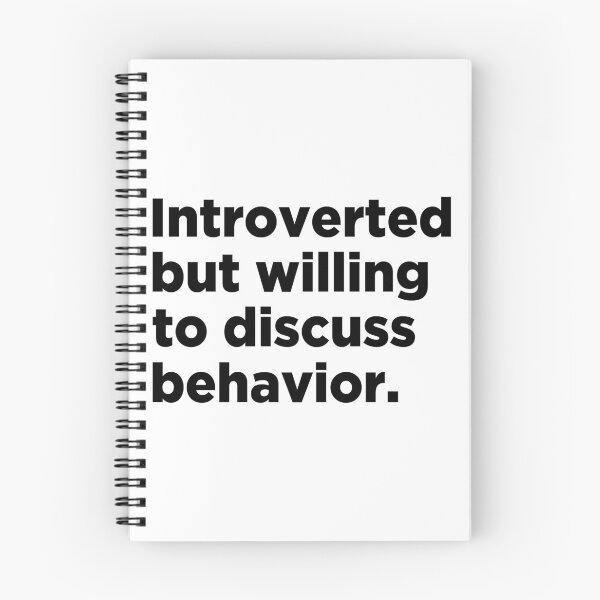 Item preview, Introverted But Willing To Discuss Behavior  designed and sold by T-shirt For You.