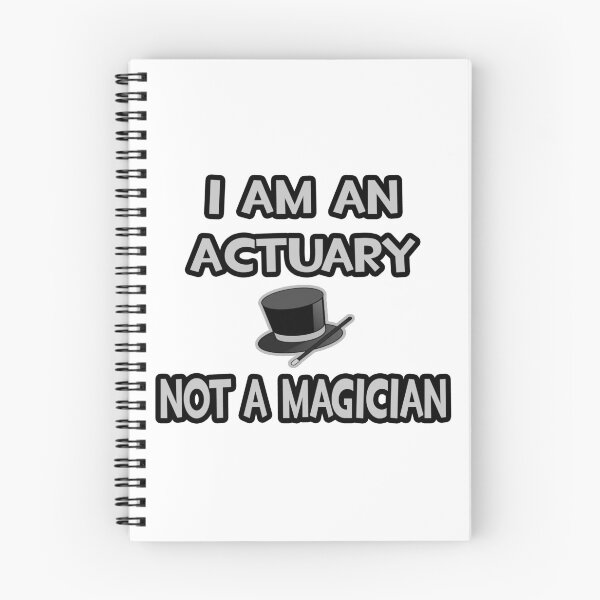 Item preview, I Am An Actuary, Not A Magician designed and sold by TKUP22.