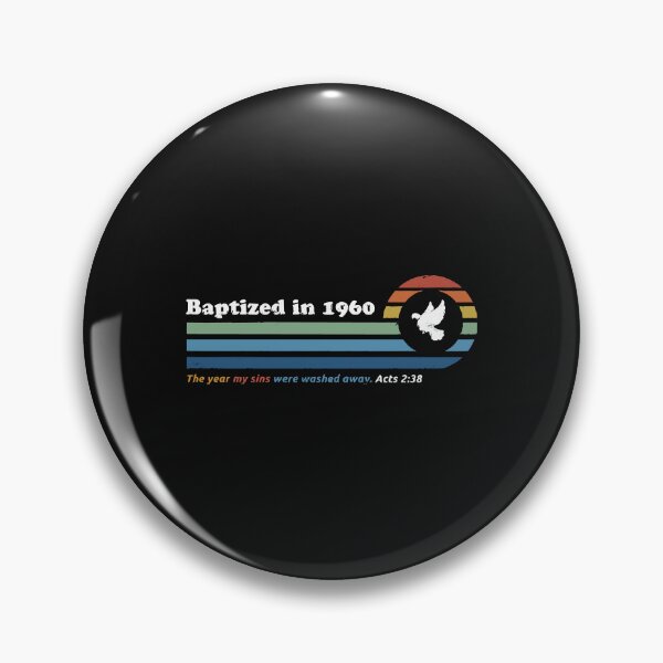 Item preview, Baptized in 1960 Retro Acts 238 Baptism for Jesus Followers  designed and sold by KathrineSandnes.