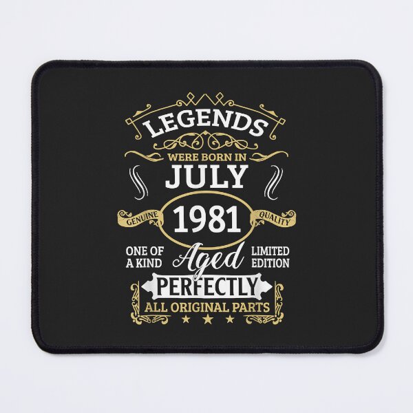 Item preview, Legends Were Born In July 1981 41st Birthday 41 Year Old designed and sold by Corelli87.