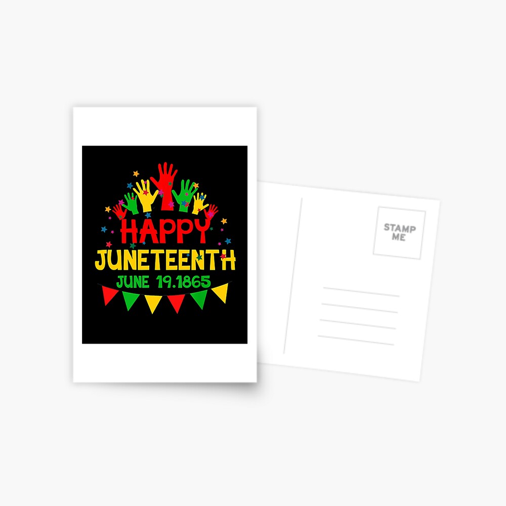 HAPPY JUNETEENTH INDEPENDENCE FREEDOM DAY Greeting Card