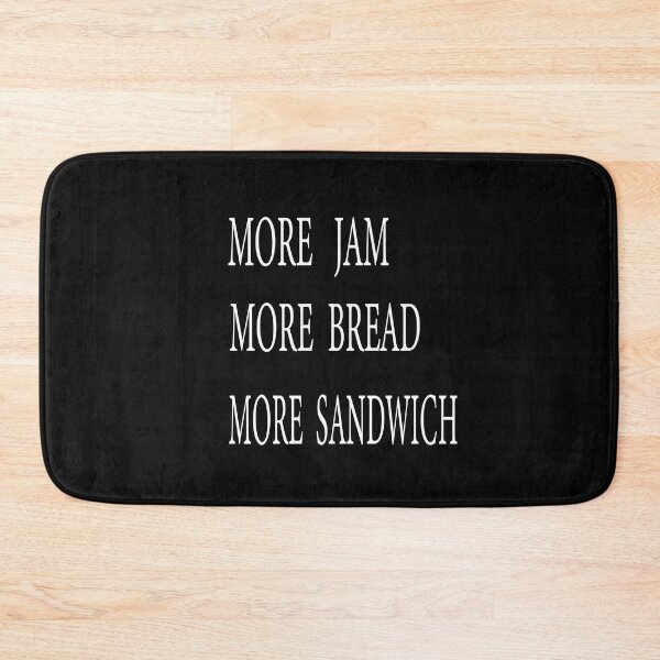 Item preview, More Jam More Bread More Sandwich designed and sold by ASSOUKI9.