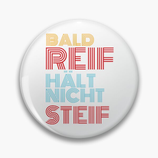 Item preview, Bald reif hält nicht steif (Maduro temprano, podrido temprano) designed and sold by hedru.