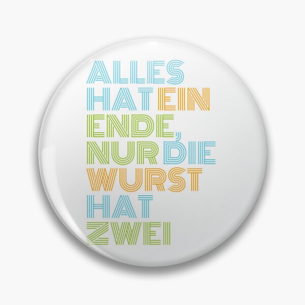 Artikelvorschau, Alles hat ein Ende, nur die Wurst hat zwei (Everything has an end, only the sausage has two) entworfen und verkauft von hedru.