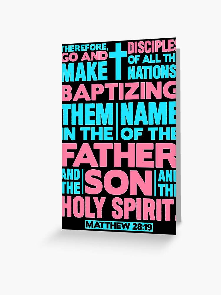Father Son & Holy Spirit Matthew 28:19 | Greeting Cards Father Son & Holy Spirit Matthew 28:19 | Greeting Cards