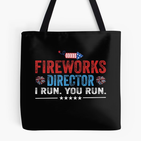 Item preview, 4th of July Fireworks Director I Run You Run USA Patriotic designed and sold by EIMgraphic.