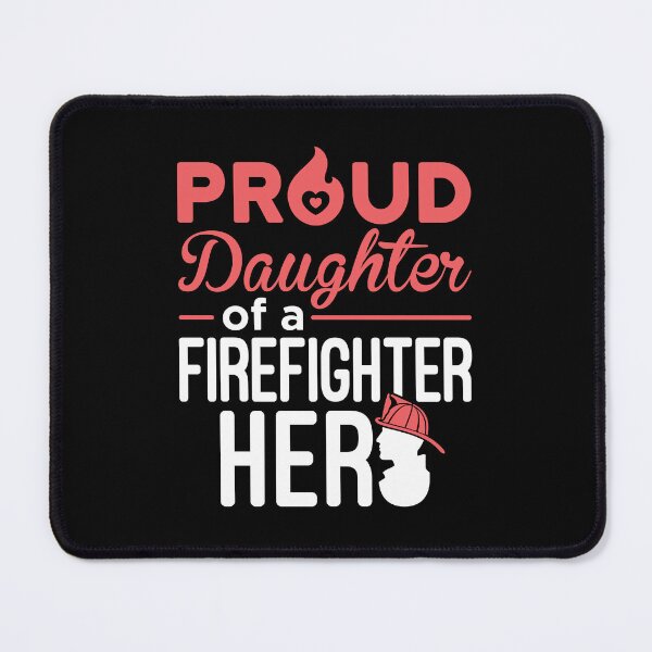 Item preview, Proud Daughter of a Firefighter Hero designed and sold by jaygo.