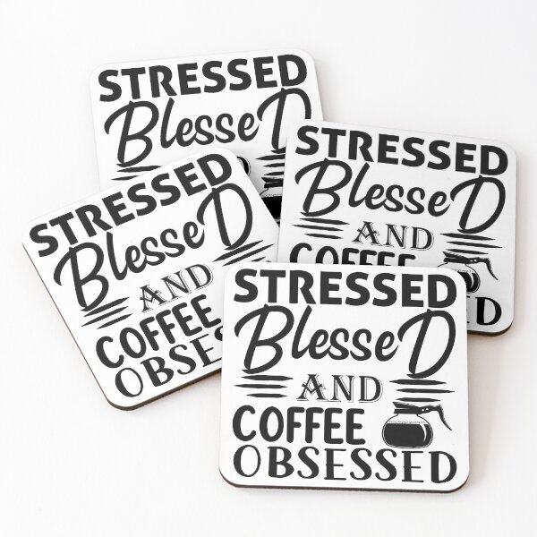 Item preview, Stressed Blessed And Coffee Obsessed designed and sold by HappyTeesCie Shop.