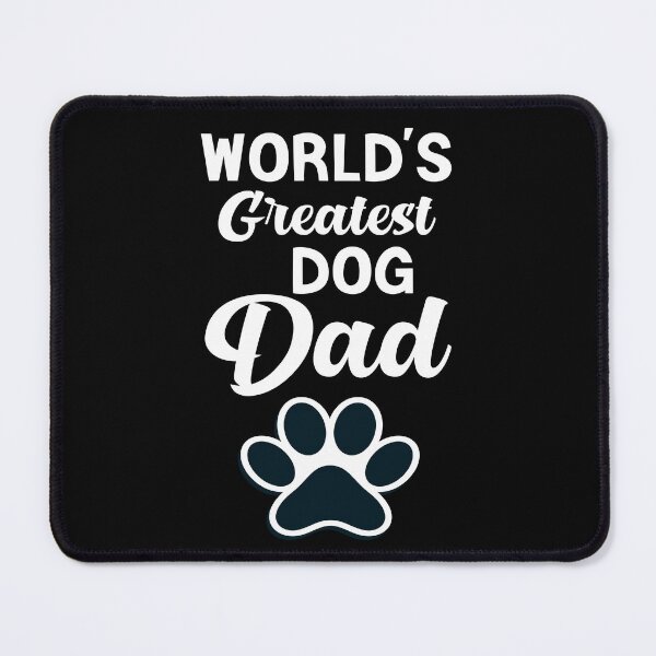 Item preview, The World's Greatest DOG Dad , Love my Dog designed and sold by AMERZAGUE DESIGN.