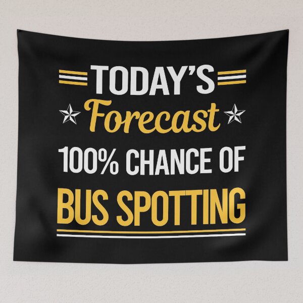 Item preview, Funny Today's Forecast Bus Spotting Spotter designed and sold by TroyaBrewer.