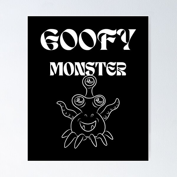 Item preview, Goofy Monster designed and sold by SolSel ⭐⭐⭐⭐⭐.