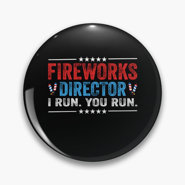 Artikelvorschau, 4. Juli Fireworks Director I Run You Run USA Funny entworfen und verkauft von EIMgraphic.