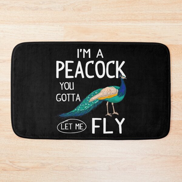 Item preview, I'm A Peacock You Gotta Let Me Fly designed and sold by SunsetGloww.