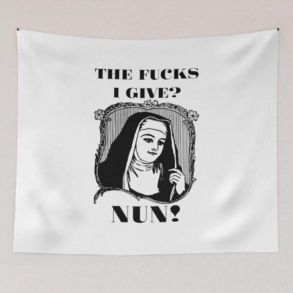 Item preview, The Fucks I Give? Nun! T Shirt designed and sold by ravishdesigns.
