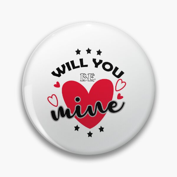 Item preview, Will you be mine designed and sold by thebaig.