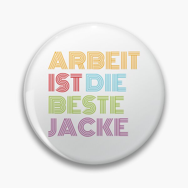 Item preview, Arbeit ist die beste Jacke (The best way to warm yourself up is by doing something useful) designed and sold by hedru.