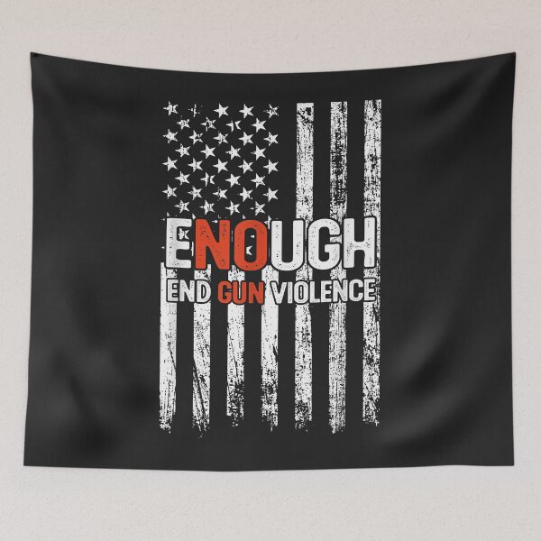 Item preview, No Gun Awareness Day Wear Orange Enough End Gun Violence designed and sold by Corelli87.
