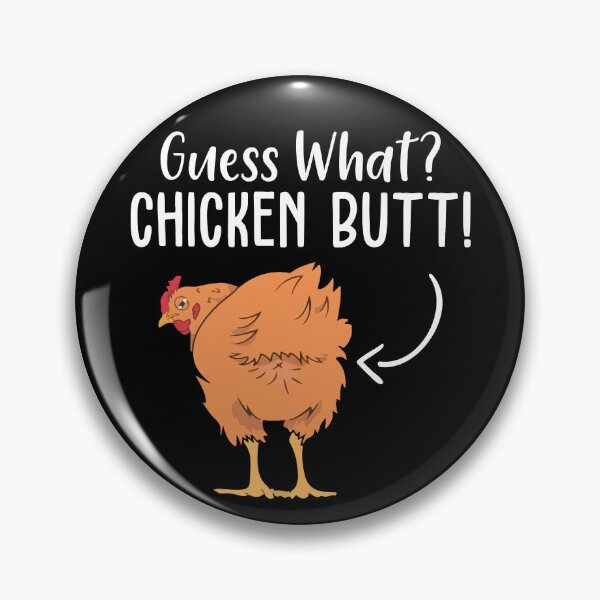Item preview, Funny Guess What Chicken Butt Shirt designed and sold by SunsetGloww.