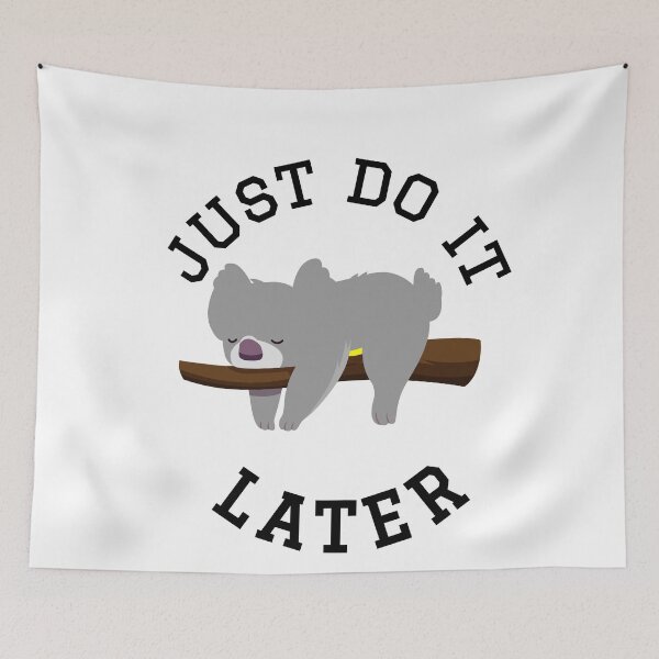 Item preview, just do it later designed and sold by StylishhCat.