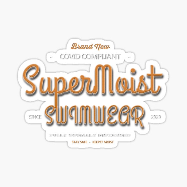 Super Moist Swimwear Sticker